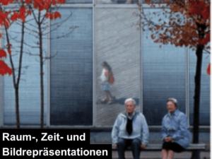 raum zeit und bildrepraesentationen