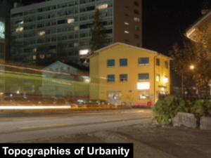 topographies of urbanity